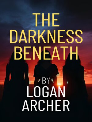cover image of The Darkness Beneath